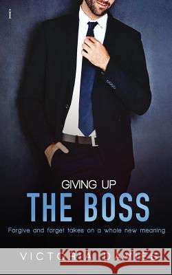 Giving Up the Boss Victoria Davies 9781721678655 Createspace Independent Publishing Platform - książka