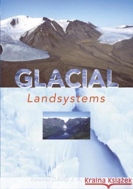 Glacial Landsystems Evans, David 9780340806661  - książka