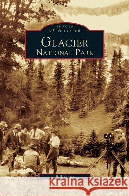 Glacier National Park Bill Yenne 9781531616311 Arcadia Library Editions - książka