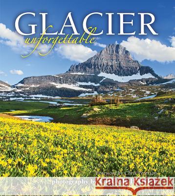 Glacier Unforgettable Chuck Haney 9781560375166 Farcountry Press - książka