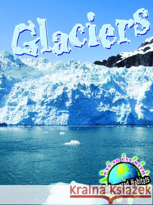 Glaciers Precious McKenzie 9781615905546 Rourke Publishing - książka