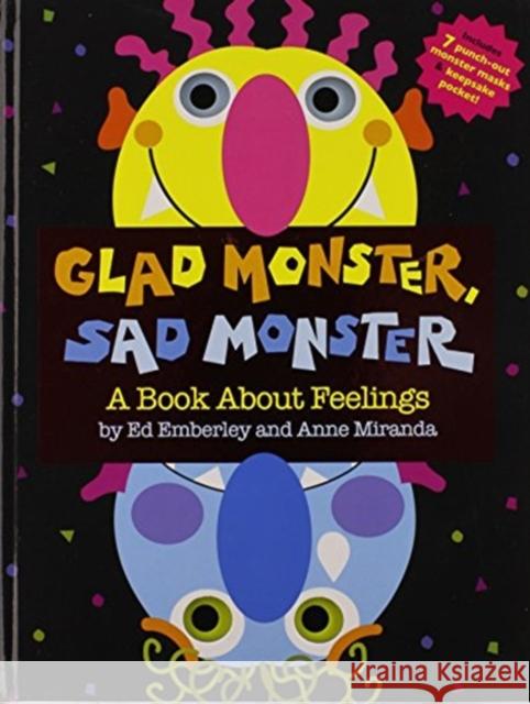 Glad Monster, Sad Monster Miranda, Anne 9780316573955 Little, Brown & Company - książka