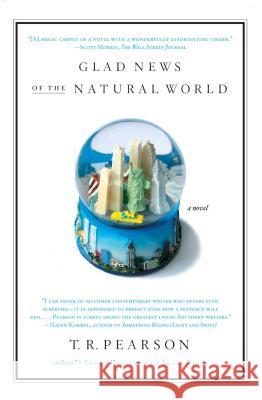 Glad News of the Natural World T. R. Pearson 9780743264648 Simon & Schuster - książka