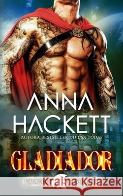 Gladiador Andr Barboza Anna Hackett 9781922414052 Anna Hackett - książka