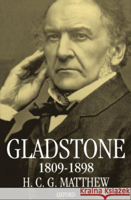 Gladstone: 1809-1898 Matthew, H. C. G. 9780198206965  - książka