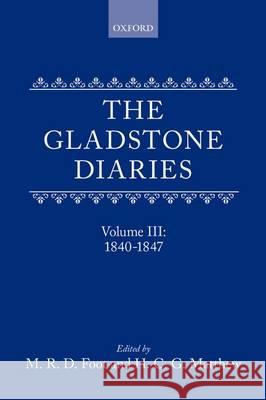 GLADSTONE DIARIES VOL 3 18401847 C Gladstone 9780199539598 OXFORD UNIVERSITY PRESS MD - książka