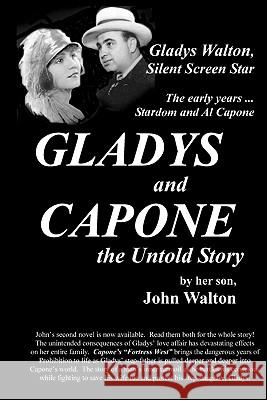 GLADYS and CAPONE, the Untold Story Jordan, Katherine 9781448645961 Createspace - książka