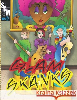 Glam Skanks #8: Happy Little Clouds Jessie Feff Kirstian Smith Sharon Ann 9781089789451 Independently Published - książka