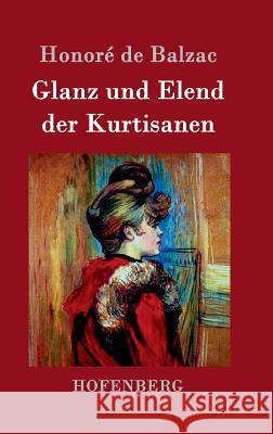 Glanz und Elend der Kurtisanen Honore De Balzac 9783843097963 Hofenberg - książka