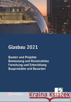 Glasbau 2021 Bernhard Weller, Silke Tasche 9783433033272  - książka