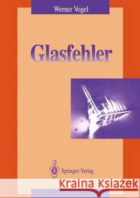 Glasfehler Werner Vogel 9783540556336 Springer - książka