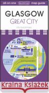Glasgow - Great City: map guide of What to see & How to get there  9781739709198 Quickmap Ltd