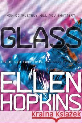 Glass Ellen Hopkins 9781442471825 Margaret K. McElderry Books - książka