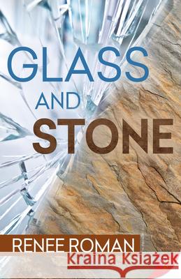 Glass and Stone Renee Roman 9781636791623 Bold Strokes Books - książka