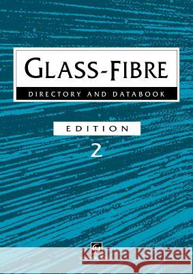 Glass-Fibre Directory and Databook Trevor Starr Trevor F. Starr 9780412783708 Chapman & Hall - książka