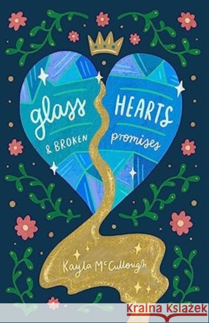 Glass Hearts & Broken Promises Kayla McCullough 9781524890254 Andrews McMeel Publishing - książka