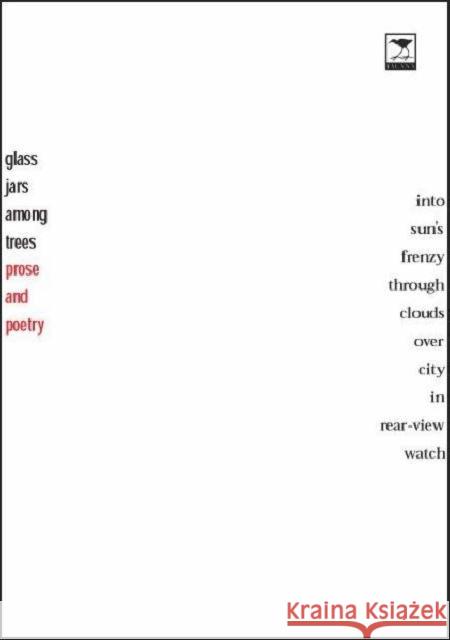 Glass Jars Among Trees : Prose and Poetry Arja Salafranca Alan Finlay 9781919931234 Jacana Media - książka