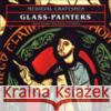 Glass-Painters Sarah Brown 9780802069177 University of Toronto Press