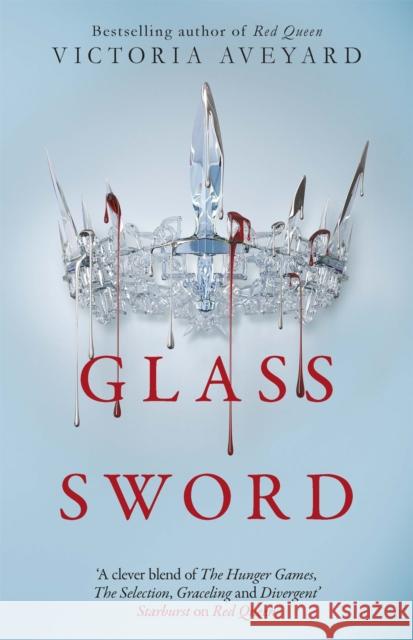 Glass Sword: The second YA dystopian fantasy adventure in the globally bestselling Red Queen series Victoria Aveyard 9781409150749 Orion Publishing Co - książka