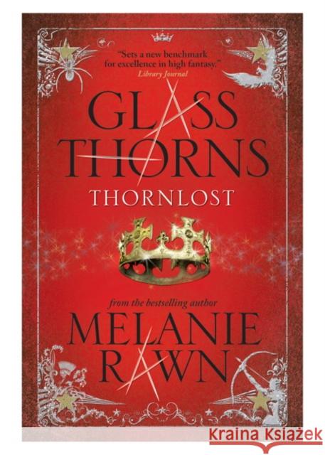 Glass Thorns : Thornlost Melanie Rawn 9781781166642 TITAN PUBLISHING GROUP - książka