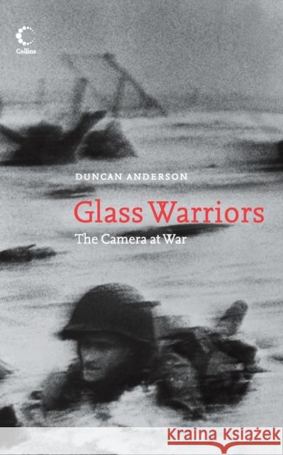 Glass Warriors Anderson, Duncan 9780007200306 Times Books - książka