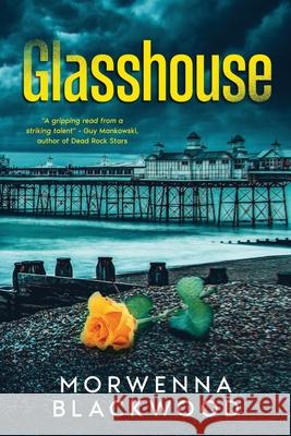 Glasshouse Blackwood 9781836885245 Morwenna Blackwood - książka