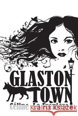 Glaston Town Celine L 9781500599485 Createspace - książka