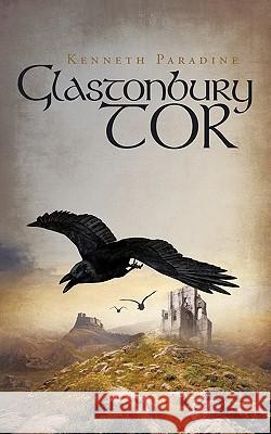 Glastonbury Tor Kenneth Paradine 9781462004737 iUniverse.com - książka