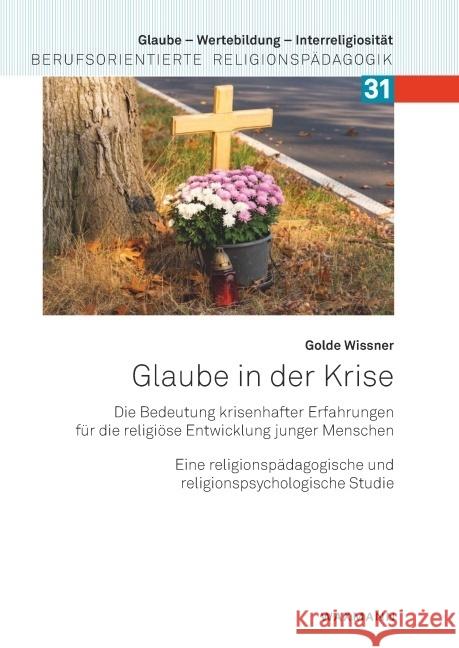 Glaube in der Krise Wissner, Golde 9783830948667 Waxmann Verlag GmbH - książka