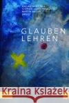 Glauben lehren  9783374074051 Evangelische Verlagsanstalt