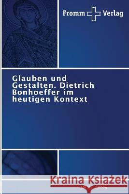 Glauben und Gestalten Plathow, Michael 9783841604378 Fromm Verlag - książka