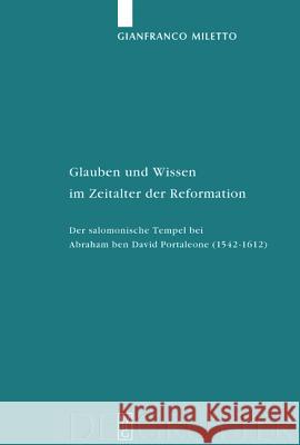 Glauben und Wissen im Zeitalter der Reformation Miletto, Gianfranco 9783110181500 Walter de Gruyter & Co - książka