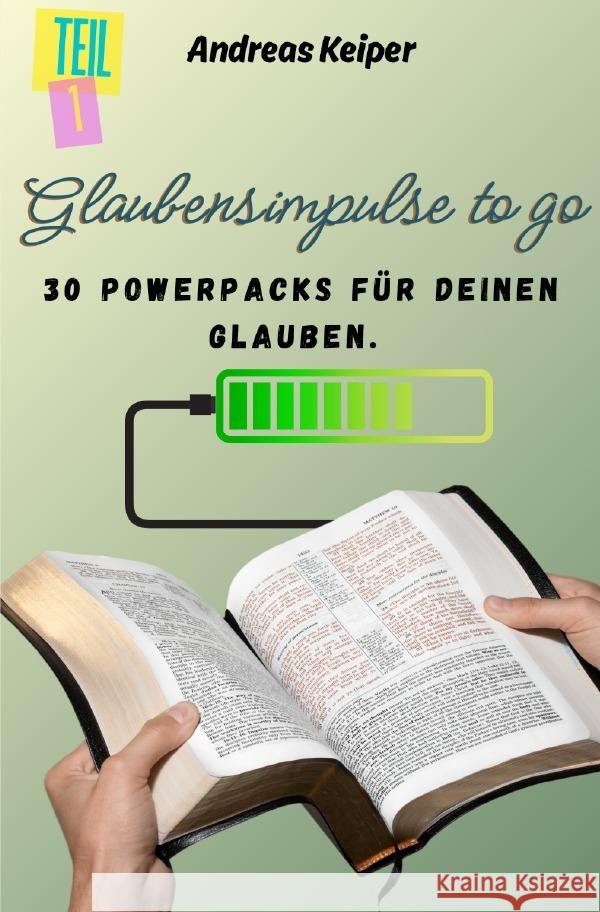 Glaubensimpulse to go Keiper, Andreas 9783819092879 epubli - książka