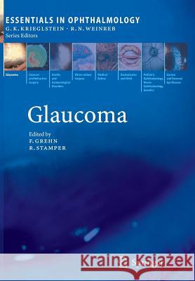 Glaucoma Franz Grehn, Robert Stamper 9783642065668 Springer-Verlag Berlin and Heidelberg GmbH &  - książka