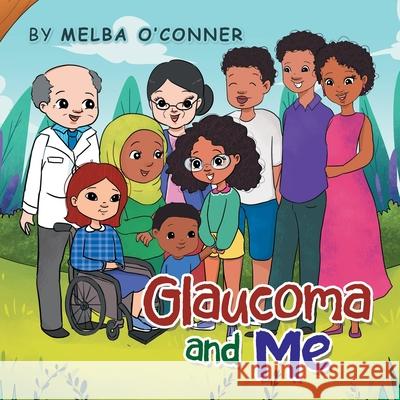 Glaucoma and Me Melba O'Connor 9781664113893 Xlibris UK - książka