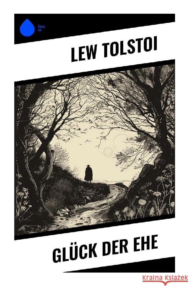 Glück der Ehe Tolstoi, Lew 9788028349127 Sharp Ink - książka