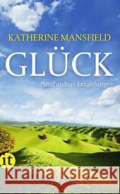 Glück und andere Erzählungen Mansfield, Katherine 9783458358497 Insel, Frankfurt - książka