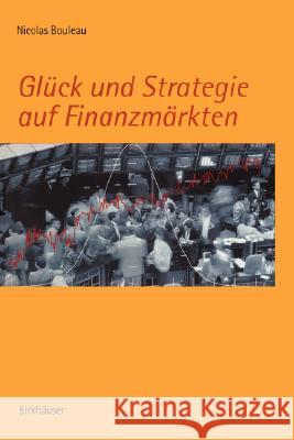 Glück Und Strategie Auf Finanzmärkten: Mathematische Grundlagen Und Konzepte Hiltner, P. 9783764360856 Birkhauser Boston - książka