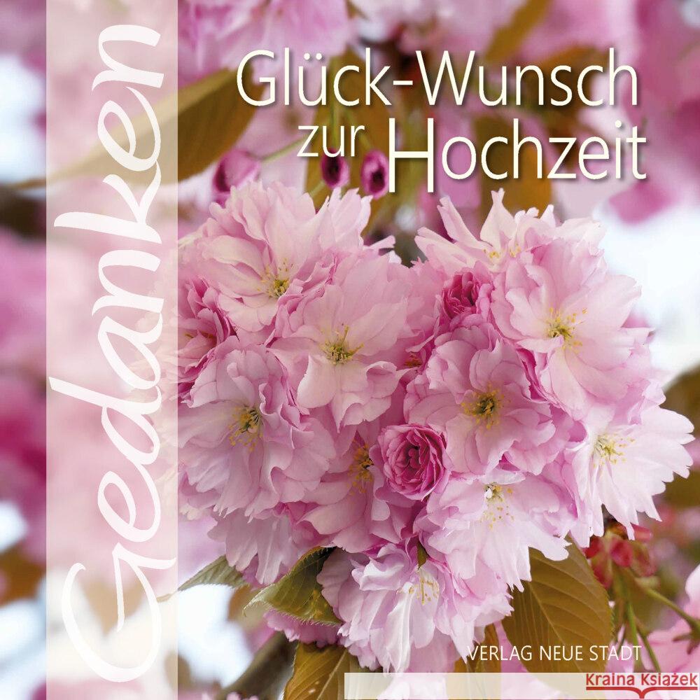 Glück-Wunsch zur Hochzeit  9783734613074 Neue Stadt - książka