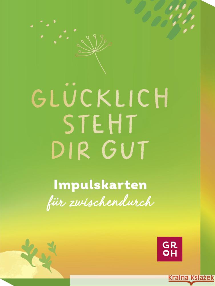 Glücklich steht dir gut Groh Verlag 4036442010921 Groh Verlag - książka