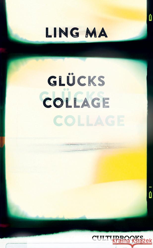 Glückscollage Ma, Ling 9783959881890 CulturBooks Verlag - książka