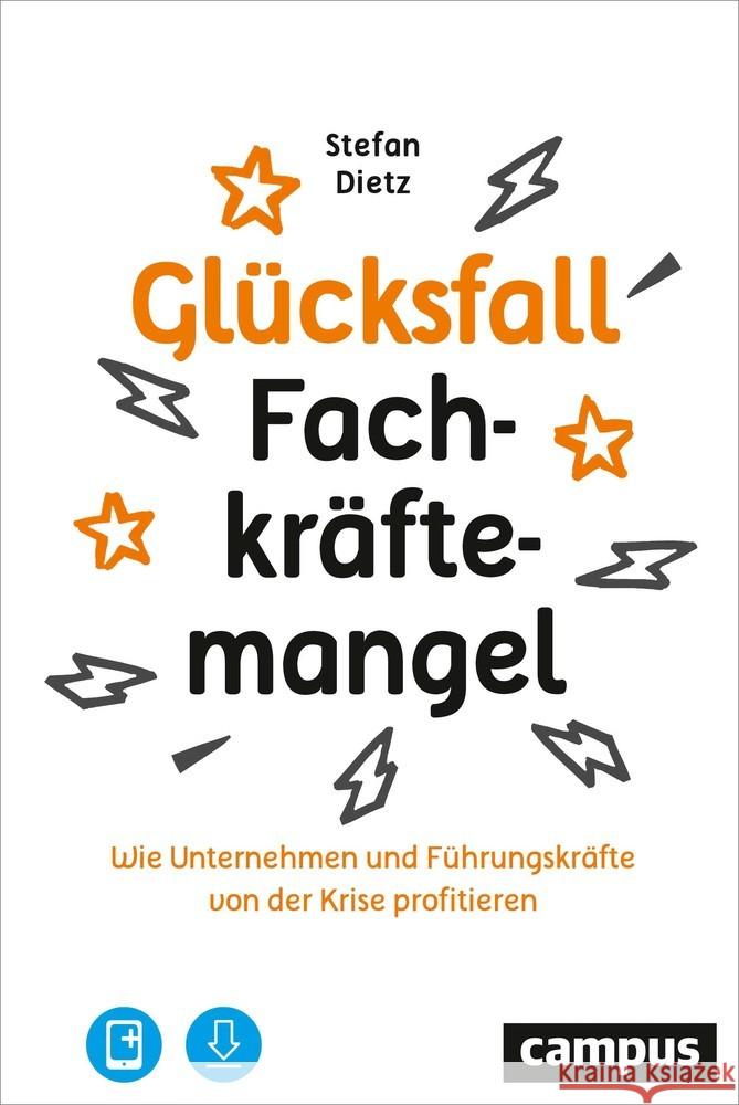 Glücksfall Fachkräftemangel Dietz, Stefan 9783593512518 Campus Verlag - książka