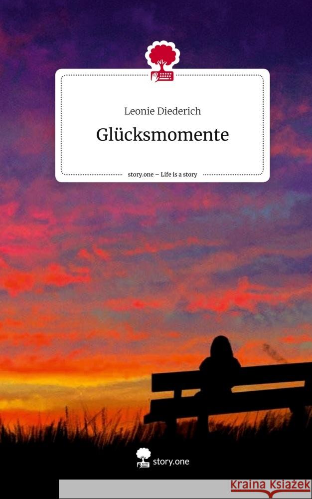 Glücksmomente. Life is a Story - story.one Diederich, Leonie 9783711577870 story.one publishing - książka