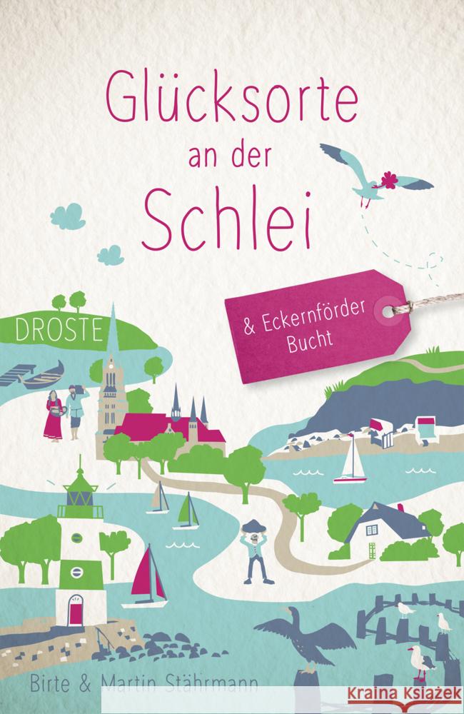 Glücksorte an der Schlei & Eckernförder Bucht Stährmann, Birte, Stährmann, Martin 9783770027286 Droste - książka
