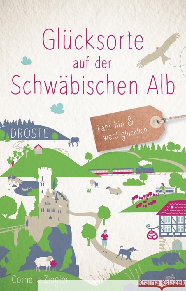 Glücksorte auf der Schwäbischen Alb Ziegler, Cornelia 9783770024735 Droste - książka
