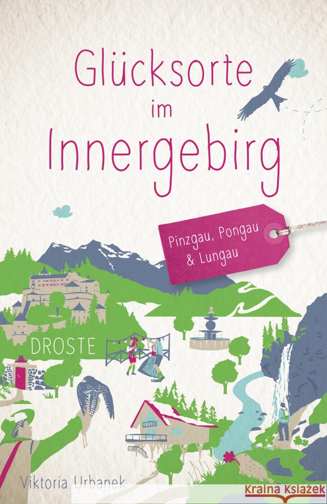 Glücksorte im Innergebirg Urbanek, Viktoria 9783770026661 Droste - książka