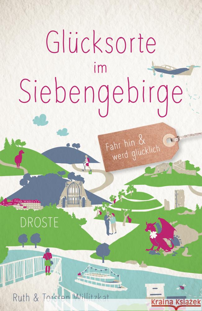 Glücksorte im Siebengebirge Willitzkat, Ruth, Willitzkat, Torsten 9783770022212 Droste - książka