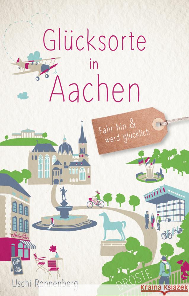 Glücksorte in Aachen Ronnenberg, Uschi 9783770024995 Droste - książka