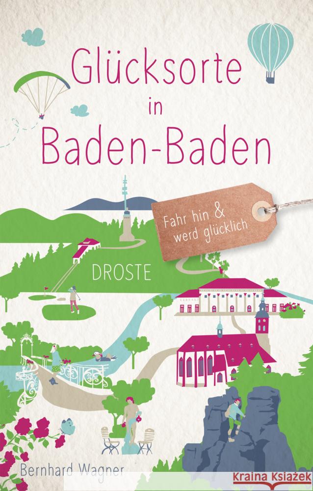 Glücksorte in Baden-Baden Wagner, Bernhard 9783770022540 Droste - książka