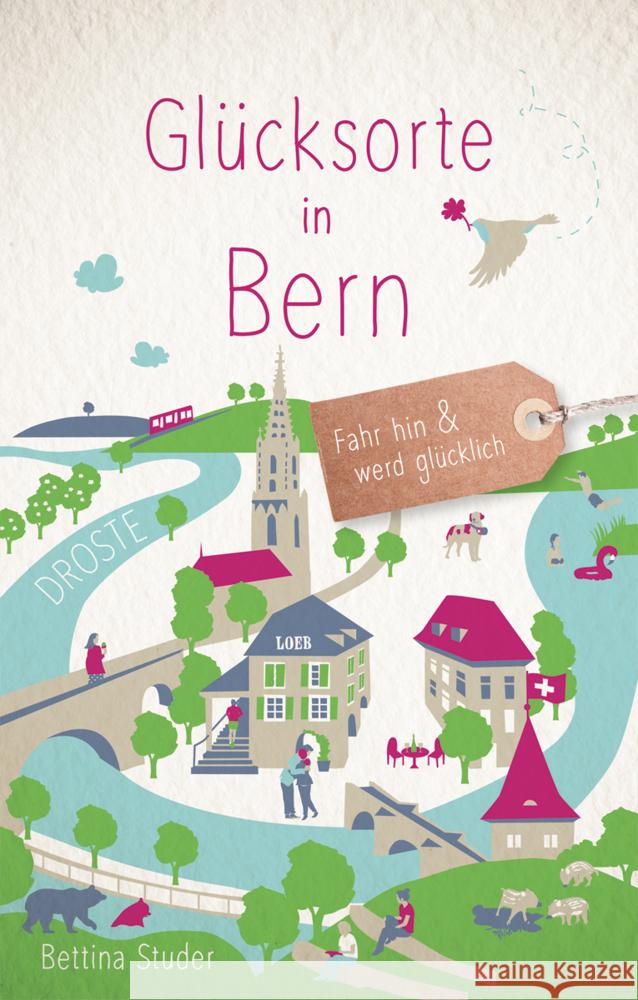 Glücksorte in Bern Studer, Bettina 9783770021895 Droste - książka